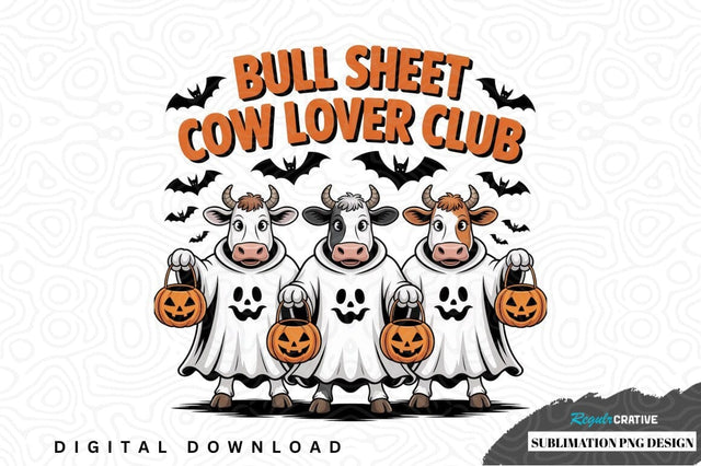 Bull sheet cow lover club halloween sublimation png design Sublimation Regulrcrative 