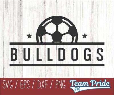 Bulldogs Soccer SVG Digital Download Printable - SVG, EPS, DXF, PNG SVG Team Pride SVG 