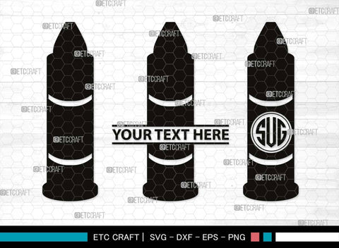 Bullet Monogram, Bullet Silhouette, Bullet SVG, Guns Svg, Gun Round Svg, Military Svg, Weapon Svg, Pistol Bullet Svg, SB00518 SVG ETC Craft 