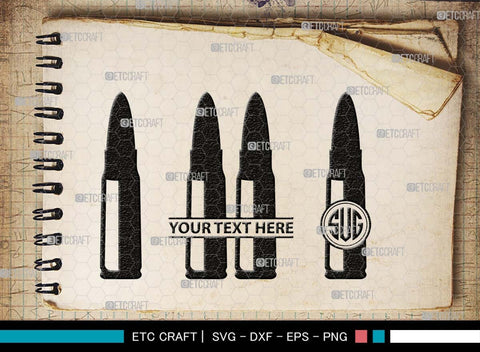 Bullet Monogram, Bullet Silhouette, Bullet SVG, Guns Svg, Gun Round Svg, Military Svg, Weapon Svg, Pistol Bullet Svg, SB00518 SVG ETC Craft 