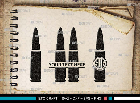Bullet Monogram, Bullet Silhouette, Bullet SVG, Guns Svg, Gun Round Svg, Military Svg, Weapon Svg, Pistol Bullet Svg, SB00518 SVG ETC Craft 