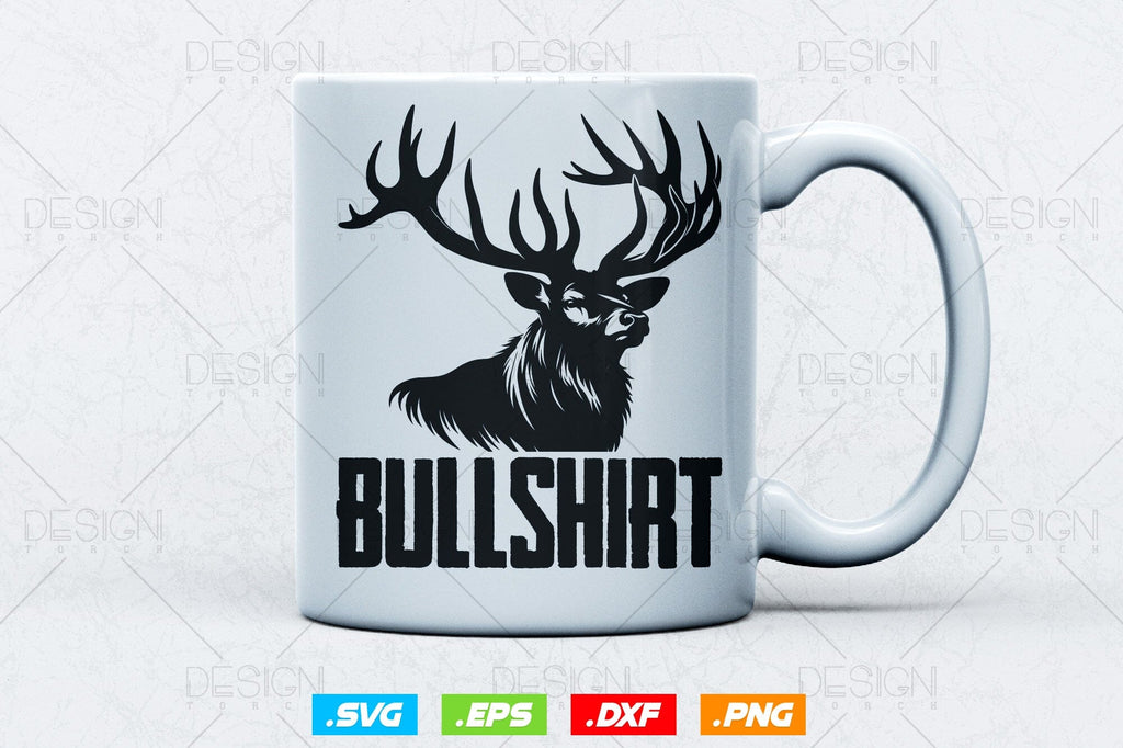 Bullshirt Bull Elk Deer Buck Bow Hunting Svg Png, Fathers Day svg, Deer ...