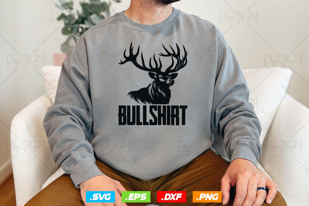 Bullshirt Bull Elk Deer Buck Bow Hunting Svg Png, Fathers Day svg, Deer ...