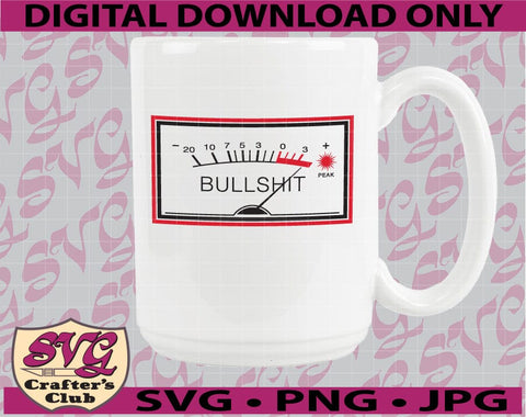 Bullshit Meter Dial Funny T-shirt SVG Design SVG SVG Crafter's Club 