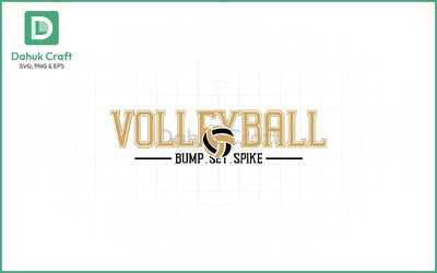 Bump Set Spike Volleyball SVG Volleyball SVG PNG & EPS V2 SVG dahukdesign 