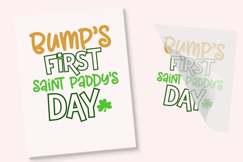 Bumps First St Patrick's Day DTF Transfer Physical So Fontsy T-Shirt Iron-On Transfer Shop