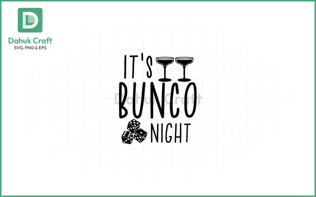 Bunco Night SVG – Dice & Drinks Fun Bunco Night SVG PNG & EPS V1 SVG dahukdesign 