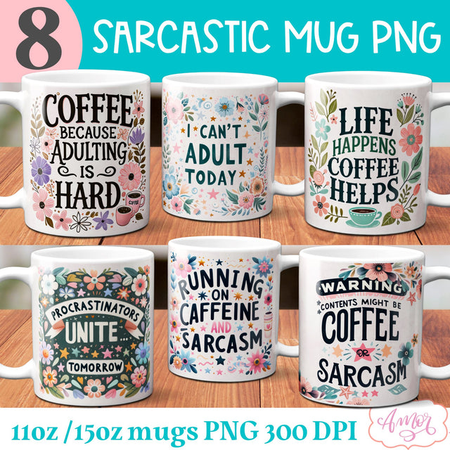 Bundle of 8 Sarcastic quote mug wraps PNG for sublimation Sublimation Amorclipart 