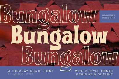 Bungalow - Display Font Font Alpaprana Studio 