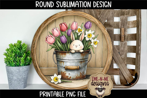 Bunny in Flower Bucket Sublimation Design | Spring Round PNG Sublimation Ewe-N-Me Designs 
