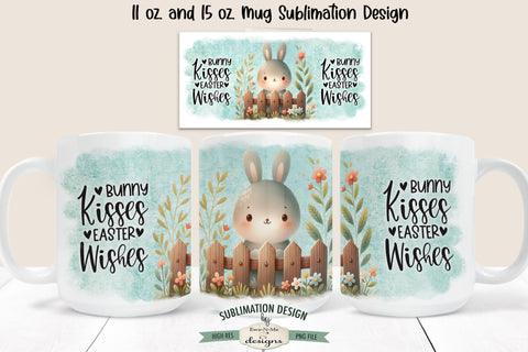 Bunny Kisses Easter Wishes | Spring Bunny Sublimation Mug Sublimation Ewe-N-Me Designs 