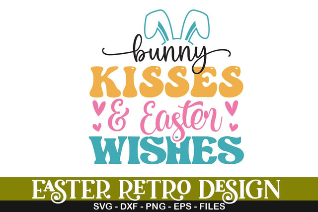 Bunny Kisses & Easter Wishes SVG SVG CraftingStudio 