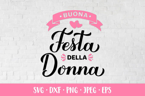 Buona Festa della Donna SVG. Happy Womens Day in Italian SVG LaBelezoka 