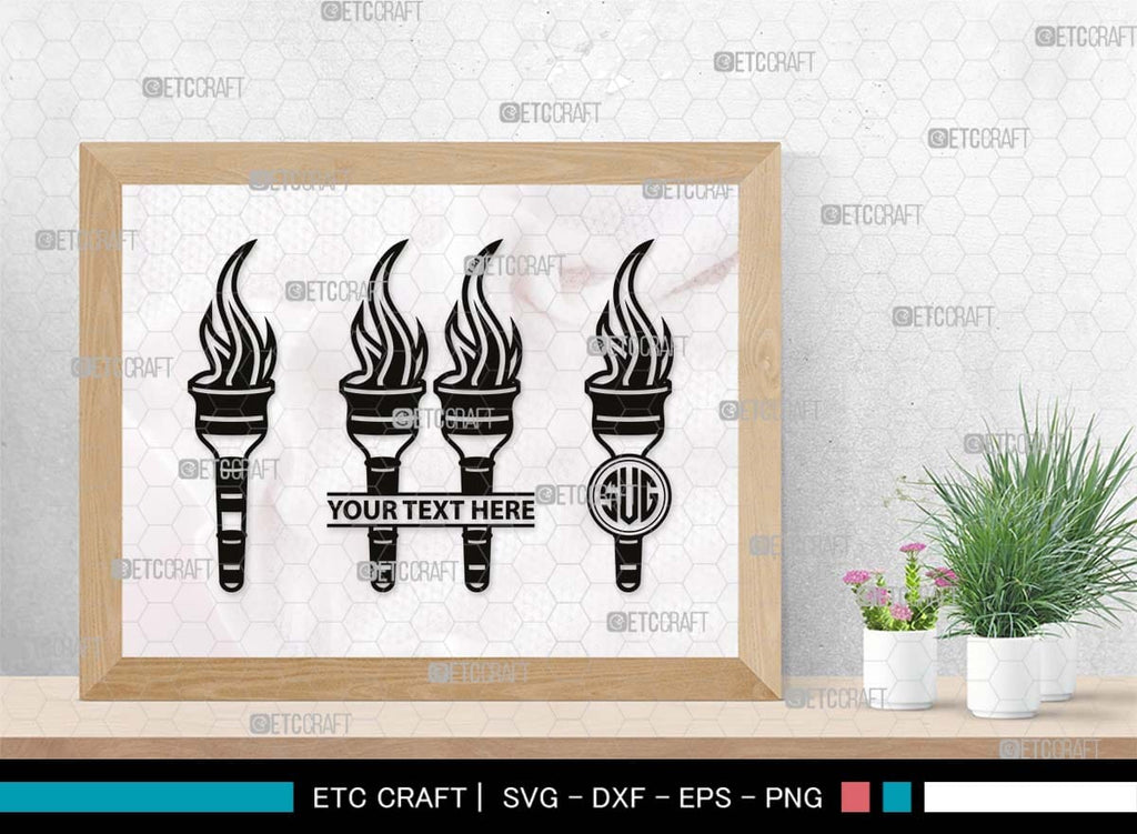 Burning Torch Monogram Burning Torch Silhouette Burning Torch Svg Olympic Torch Svg Torch 8211