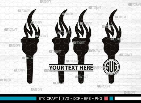 Burning Torch Monogram, Burning Torch Silhouette, Burning Torch SVG, Olympic Torch Svg, Torch Light Svg, Hand Torch Svg, Fire Svg, SB00519 SVG ETC Craft 