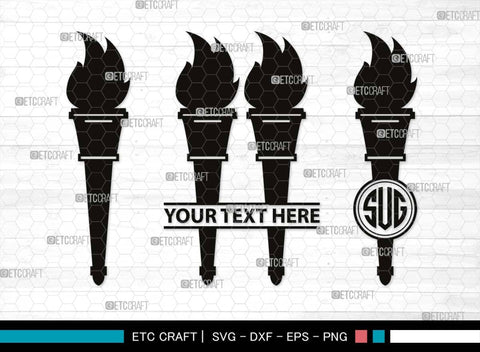 Burning Torch Monogram, Burning Torch Silhouette, Burning Torch SVG, Olympic Torch Svg, Torch Light Svg, Hand Torch Svg, Fire Svg, SB00519 SVG ETC Craft 