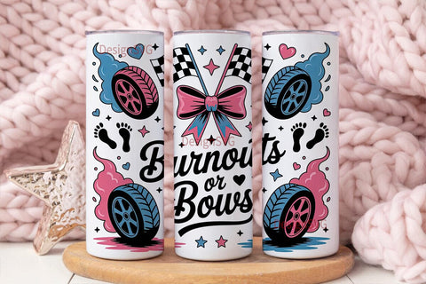 Burnouts or Bows 20oz Tumbler Wrap Sublimation DesignSVG 