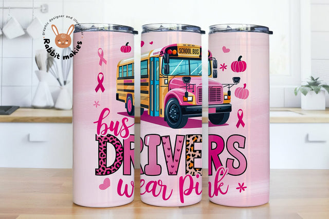 Bus Drivers Wear Pink Cancer Awareness 20oz Sublimation Tumbler Wrap, Digital Download Sublimation Rabbitmakies 