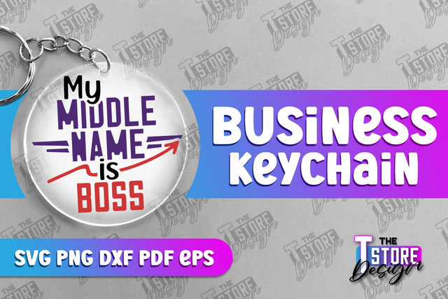 Business Keychain Design | Business Quotes SVG | Boss SVG | SVG File SVG The T Store Design 