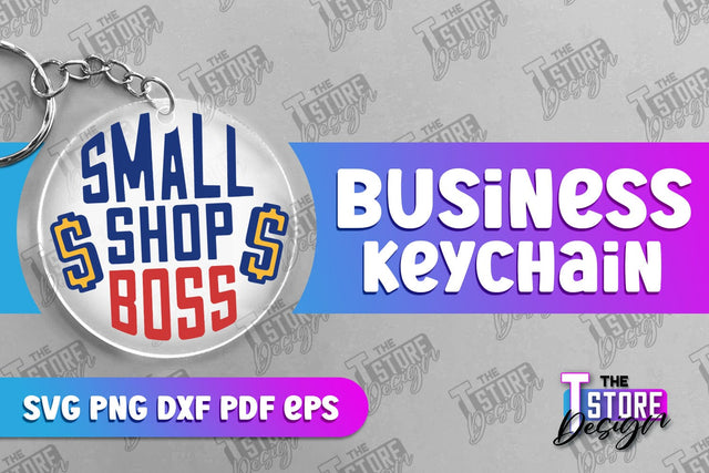 Business Keychain Design | Business Quotes SVG | Boss SVG | SVG File SVG The T Store Design 