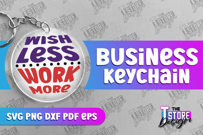 Business Keychain Design | Business Quotes SVG | Boss SVG | SVG File SVG The T Store Design 