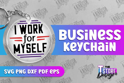 Business Keychain Design | Business Quotes SVG | Boss SVG | SVG File SVG The T Store Design 