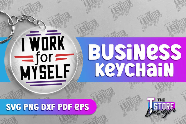 Business Keychain Design | Business Quotes SVG | Boss SVG | SVG File SVG The T Store Design 