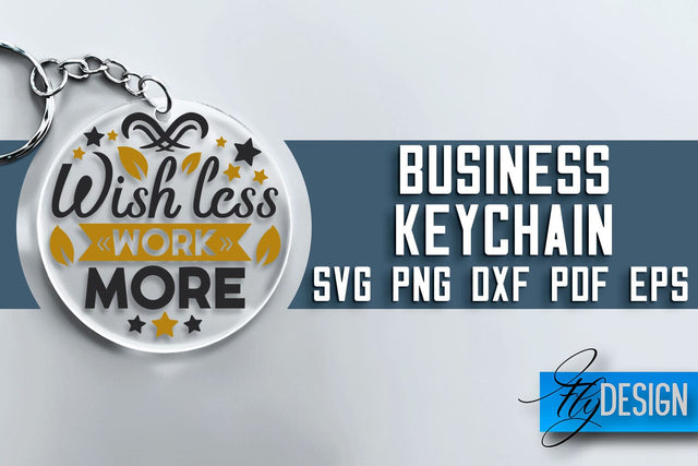 Business Keychain SVG Design | Business Quotes Design | SVG File SVG Fly Design 