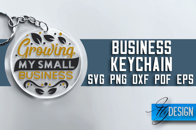 Business Keychain SVG Design | Business Quotes Design | SVG File SVG Fly Design 