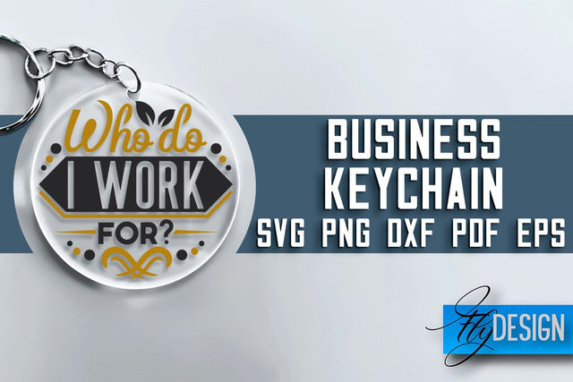 Business Keychain SVG Design | Business Quotes Design | SVG File SVG Fly Design 