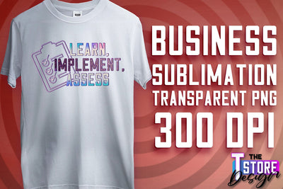 Business Sublimation | T-Shirt Design | Business Quotes Print PNG | PNG File v.1 Sublimation The T Store Design 