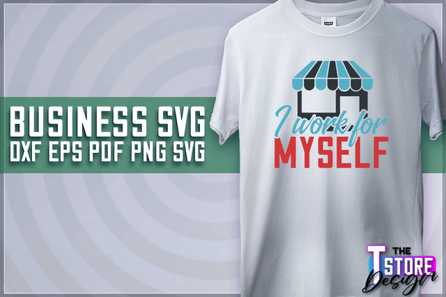 Business SVG Design | Business Quotes SVG Design | Boss SVG v.1 SVG The T Store Design 