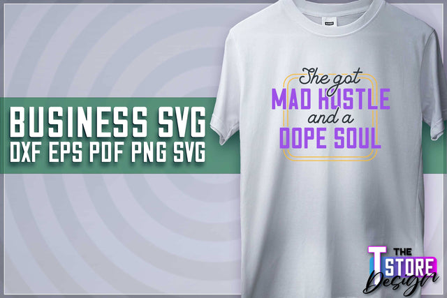 Business SVG Design | Business Quotes SVG Design | Boss SVG v.1 SVG The T Store Design 