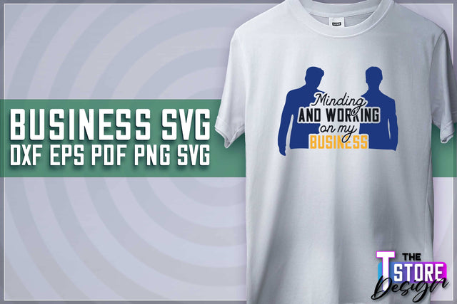 Business SVG Design | Business Quotes SVG Design | Boss SVG v.1 SVG The T Store Design 