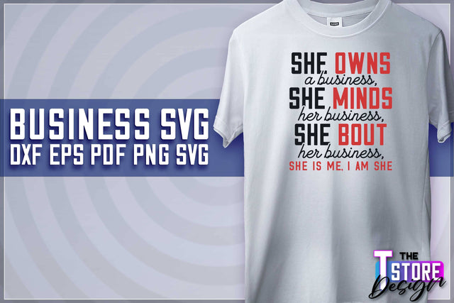 Business SVG Design | Business Quotes SVG Design | Boss SVG v.2 SVG The T Store Design 