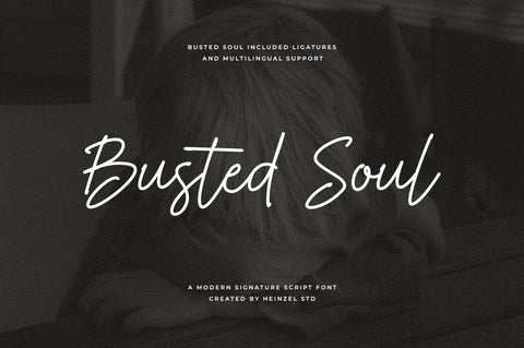 Busted Soul Signature Font Font Heinzel Studio 