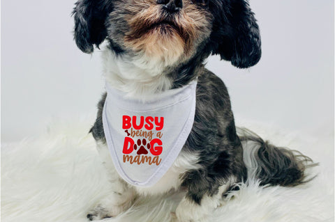 Busy being a dog mama SVG Design SVG Regulrcrative 