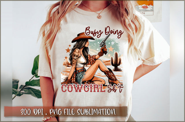 Busy doing cowgirl sh't Sublimation Sublimation Shetara Begum 
