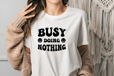 Busy Doing Nothing SVG Angelina750 