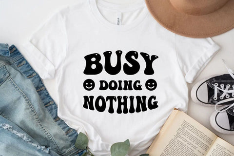 Busy Doing Nothing SVG Angelina750 