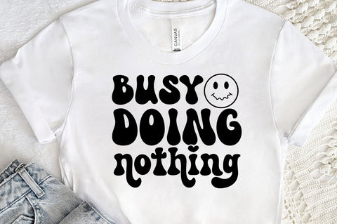 Busy doing nothing svg design SVG Regulrcrative 