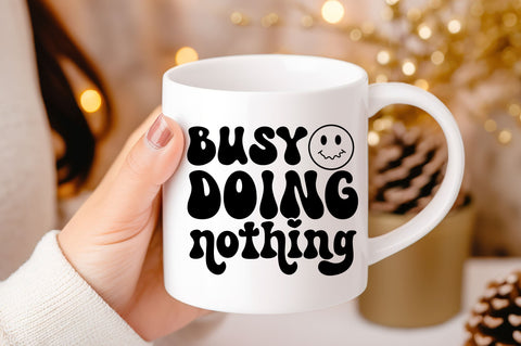 Busy doing nothing svg design SVG Regulrcrative 