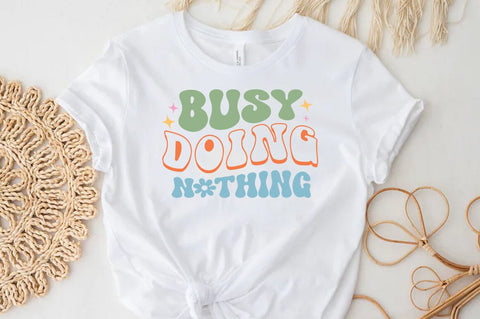 Busy Doing Nothing SVG, Funny Quote T-shirt SVG FiveStarCrafting 