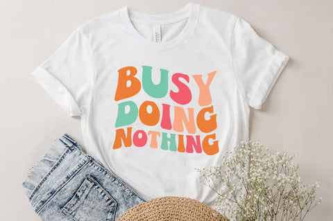 Busy doing nothink, Funny quotes svg, Sarcastic Svg Design, Sarcastic Sayings Svg Design, Sarcastic Quotes Svg, Funny Sublimation Design, Funny Sarcasm Mega Bundle SVG FiveStarCrafting 