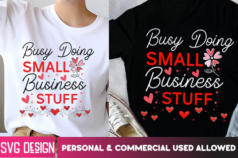 Busy Doing Small Business Stuff SVG Design, Sarcastic Cut Files,Funny SVG bundle, sarcastic quotes svg SVG BlackCatsMedia 
