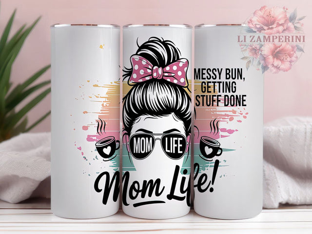 Busy Mom Life 20oz Tumbler Wrap, Mom Life Tumbler, 20oz Sublimation Wrap, Getting Stuff Done, Busy Mom Gift, Mom Hustle Tumbler, Boss Mom Drinkware Sublimation Li Zamperini 