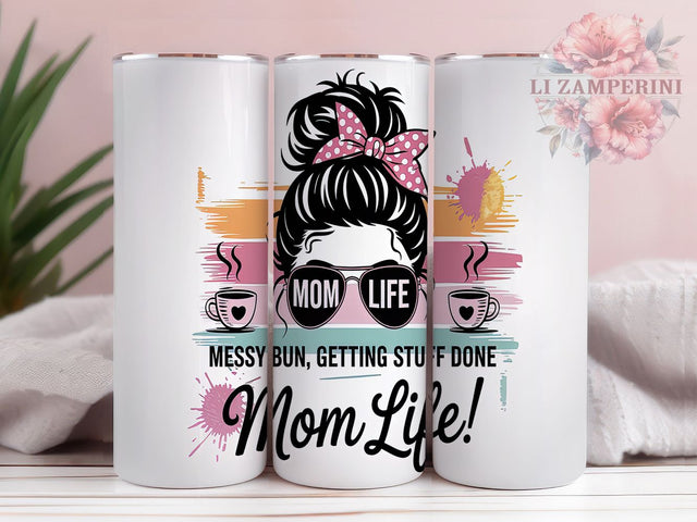 Busy Mom Life 20oz Tumbler Wrap, Mom Life Tumbler, 20oz Sublimation Wrap, Getting Stuff Done, Busy Mom Gift, Mom Hustle Tumbler, Boss Mom Drinkware Sublimation Li Zamperini 