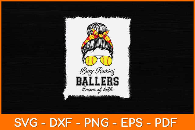 Busy Raising Ballers Messy Bun Svg Design SVG artprintfile 