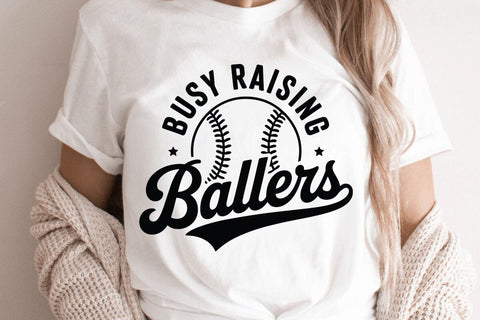 Busy Raising Ballers SVG Angelina750 