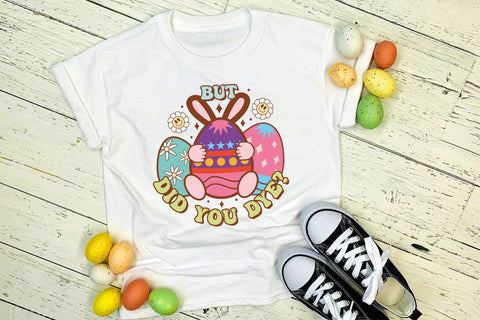But Did You Dye, Groovy Easter Sublimation Sublimation CraftLabSVG 